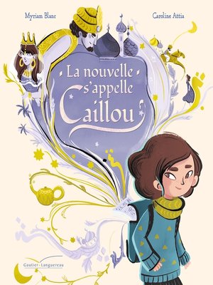 cover image of La nouvelle s'appelle Caillou
